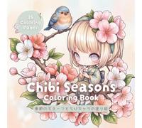 Chibi Seasons Coloring Book: 季節のモチーフとちびキャラの塗り絵
