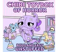 Chibi Toybox of Horror: A Creepy Manga Coloring Book for Teens and Adults | 30 Hand-drawn Bold and Easy Pages | Fuzzy Cuties Coming Unstuffed