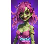 Chibi Zombie Note Book: Carnet de notes Chibi Zombie girl Pinky, cadeau original Note Book illustré de zombies format poche 5x8 pouces
