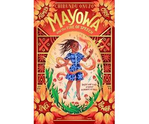 Chibundu Onuzo Mayowa and the Fire of Speech (Copertina rigida)