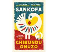 Chibundu Onuzo Sankofa (Tascabile)