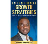 Chibunna Nwaobia Intentional Growth Strategies (Tascabile)