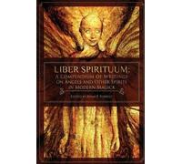 Chic Cicero John Michael Greer Liber Spirituum (Tascabile)