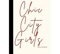 Chic City Girls .: Modern Coloring Book