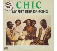 CHIC - my feet keep dancing / same