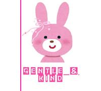 Chic Notes: Gentle and Kind: A Chic Feminine Journal Notebook - Cute Aesthetic Notes Planner for Girls, Women, School & College