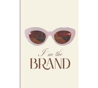 Chic Notes : I'm the Brand: A Chic Feminine Journal Notebook - Cute Aesthetic Notes Planner for Girls, Women, School & College
