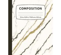 CHIC White Marble Composition Notebook Wide Ruled: Motivational Quotes on Every Page - Elegant Gold Foil Aesthetic, 7.5 x 9.25 for journaling, and ... and Professionals or as a GIFT 120 pages