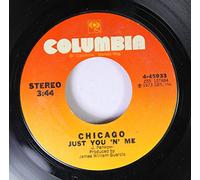 Chicago 45 RPM Just You 'N' Me / Critic's Choice