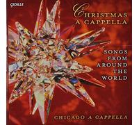Chicago A Capella - Christmas A Cappella: Songs Fr