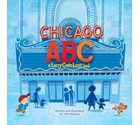 Chicago ABC: A Larry Gets Lost Book