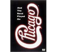 Chicago - And the Band Played on [Linear