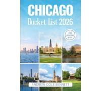 CHICAGO BUCKET LIST: 150 Essential Experiences - Insider GPS, Best Seasons, Costs, Transit & Where Locals Eat