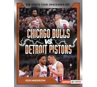 Chicago Bulls Vs. Detroit Pistons: Rival Rumble
