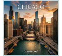 Chicago Calendar 2027: Discover the majestic skyline, shimmering lakefront, and soaring architectural elegance of the Windy City