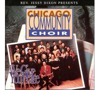 Chicago Community Choir - We Give You Praise