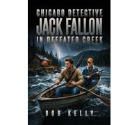 Chicago Detective Jack Fallon In Defated Creek: 6