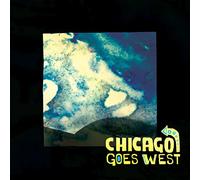 Chicago Goes West - Chicago Goes West