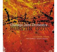 Chicago Jazz Orchestra With Cyrille Aimee - Burstin' Out!
