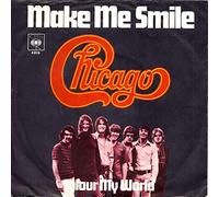Chicago: Make Me Smile [7" Single, CBS 4919]