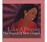 Chicago Mass Choir - Like a Prayer-Sound of a New G