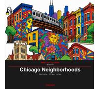 Chicago Neighborhoods: An Easy Coloring Book for All Ages - 52 Chicago Streets & Communities with Fun Facts (Windy City Coloring Book 3)
