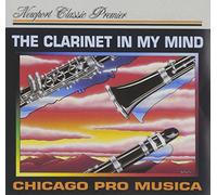 Chicago Pro Musica - Clarinet In My Mind