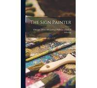 Chicago Pullman School of Lettering The Sign Painter (Copertina rigida)