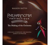 Chicago Symphony Orchestra - Philharmonia Fantastique: the