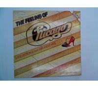Chicago - The Feeling Of (A Collection Of Their Greatest Hits) - CBS - CBS 24019