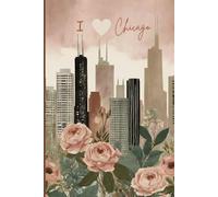 Chicago Travel Journal - Vintage Edition | I Love Chicago City Notebook to Record Adventures| Souvenir Gift for Girls, Teens & Women | 120 Wide-Ruled Pages, Paperback