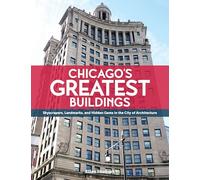 Chicago's Greatest Buildings