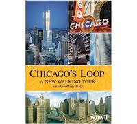 Chicago's Loop: A New Walking Tour with Geoffrey Baer (DVD) Geoffrey Baer