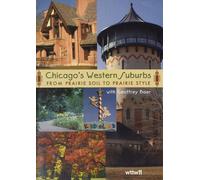 Chicago's Western Suburbs: From Prairie Soil to Prairie Style DVD (DVD)