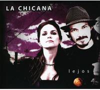 Chicana La - Lejos
