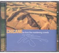 Chicane - FAR FROM THE MADDENING CROWDS