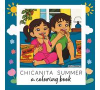 Chicanita Summer: A Coloring Book