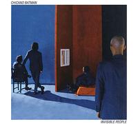 Chicano Batman - Invisible People