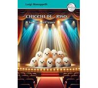 Chicchi di... riso. Il buon uso dell'ironia