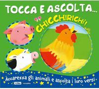 Chicchirichì Tocca e ascolta.... Ediz. a colori - Bolam Emily
