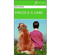 Chicco e il cane