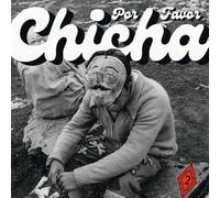 Chicha Por Favor Volume 2: Grooves From Difa - The Pulse Of Peruvian Dance Floors