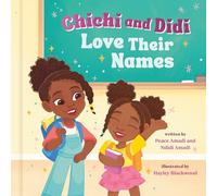 Chichi and Didi Love Their Names