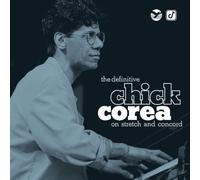 Chick Corea - Definitive Chick Corea On Stretch & Concord