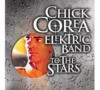 Chick Corea Electric - To The Stars