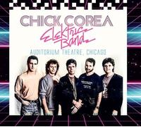 Audio Cd Chick Corea Elektric Band - Auditorium Theatre, Chicago