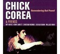 Chick Corea & Friends - Remembering Bud Powell