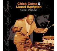 CHICK COREA & LIONEL HAMPTON - Sea Breeze