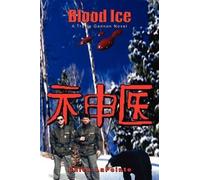Chick Lapointe Blood Ice: A Travis Gannon Novel (Tascabile)
