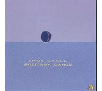 Chick Lyall Solitary Dance (CD) Album